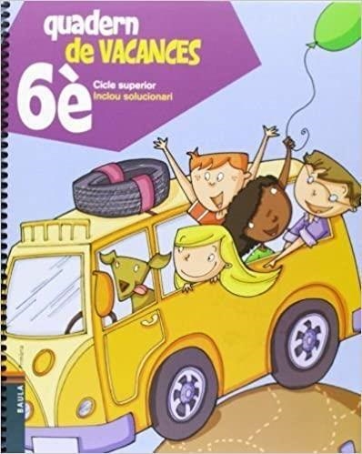 QUADERN DE VACANCES 6 | 9788447924318 | VVAA