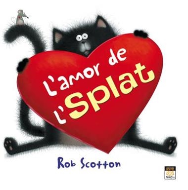 L'AMOR DE L'SPLAT | 9788415116813 | ROB SCOTTON