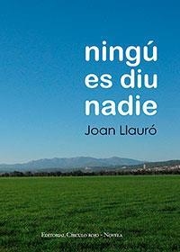 NINGU ES DIU NADIE | 9788499910215 | LLAURO, JOAN