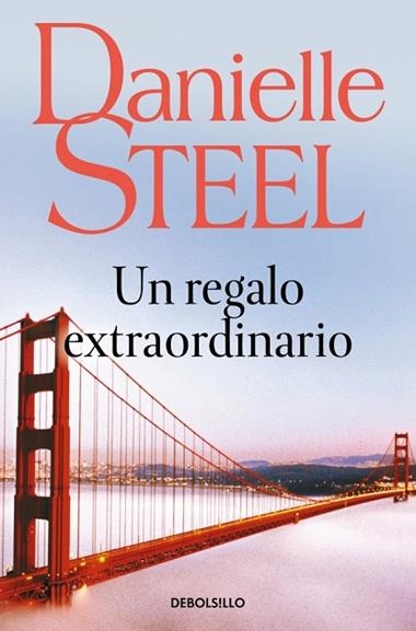 REGALO EXTRAORDINARIO, UN | 9788499898643 | DANIELLE STEEL
