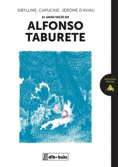 EL GRAN VACIO DE ALFONSO TABURETE | 9788492902767 | SILRYLLINE, CAPUCINE, JEROME D'AVIAU