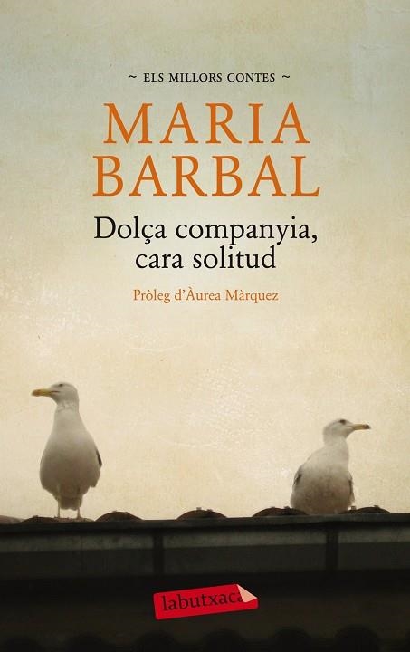DOLÇA COMPANYIA CARA SOLITUD ELS MILLORS CONTES | 9788499306551 | MARIA BARBAL
