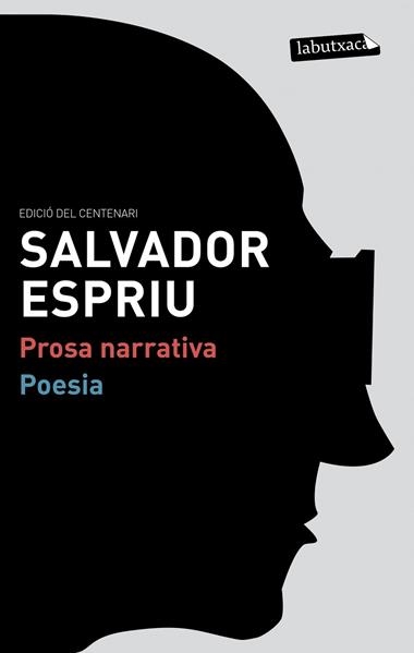 PROSA NARRATIVA POESIA | 9788499306223 | ESPRIU, SALVADOR