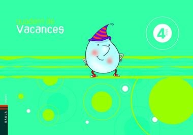 QUADERN DE VACANCES 4 ANYS | 9788447919406 | ELENA VILLARROYA SAMANIEGO