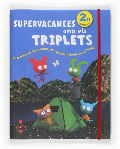 SUPERVACANCES AMB ELS TRIPLETS 2 | 9788466125932 | VVAA