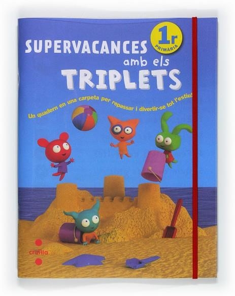 SUPERVACANCES AMB ELS TRIPLETS 1 | 9788466125925 | VVAA