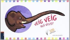 VEIG VEIG QUI VEUS | 9788447921799 | GUIDO VAN GENECHTEN