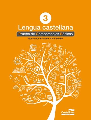 LENGUA CASTELLANA 3 PRUEBA DE COMPETENCIAS BASICAS | 9788498044577 | VVAA