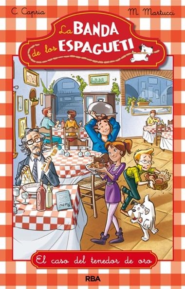 EL CASO DEL TENEDOR DE ORO | 9788427203686 | CAPRIA, C. / MARTUCCI, M.