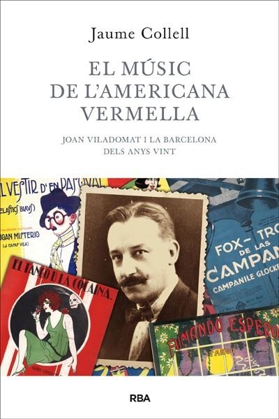 EL MUSIC DE L'AMERICANA VERMELLA | 9788482643502 | COLLELL, JAUME