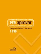 PER APROVAR LLENGUA CATALANA I LITERATURA 1 ESO | 9788498049244 | VVAA