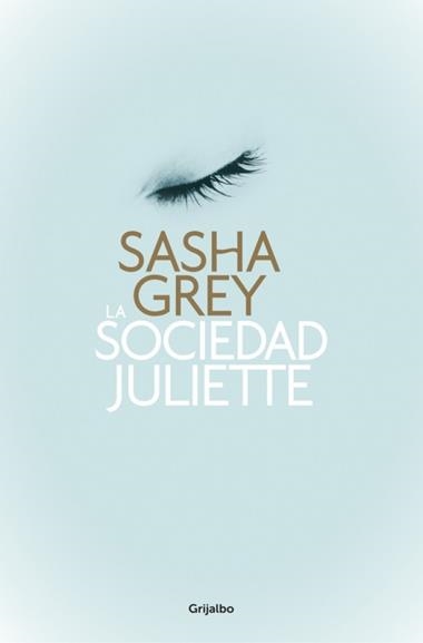 SOCIEDAD JULIETTE, LA | 9788425350474 | GREY, SASHA