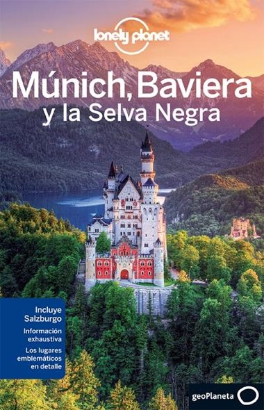 MUNICH, BAVIERA Y LA SELVA NEGRA | 9788408075943 | LONELY PLANET