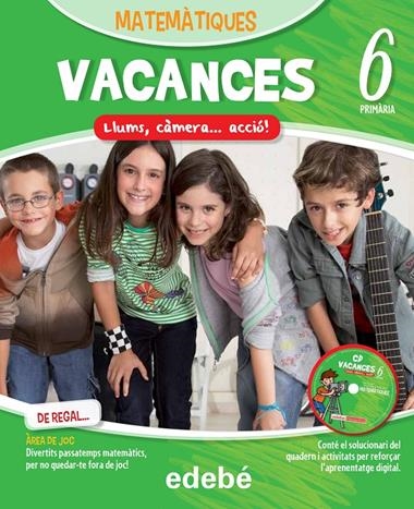 MATEMATIQUES VACANCES 6 PRIMARIA LLUMS CAMERA ACCIO! | 9788468310114 | VVAA