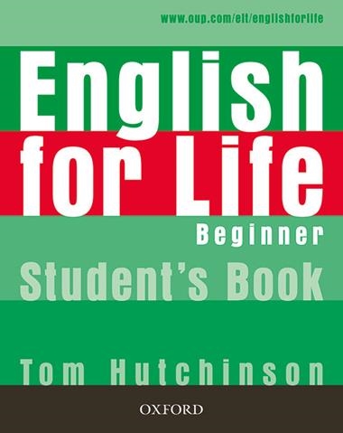 ENGLISH FOR LIFE BEGINNER STUDENT'S BOOK | 9780194307253 | HUTCHINSON, TOM