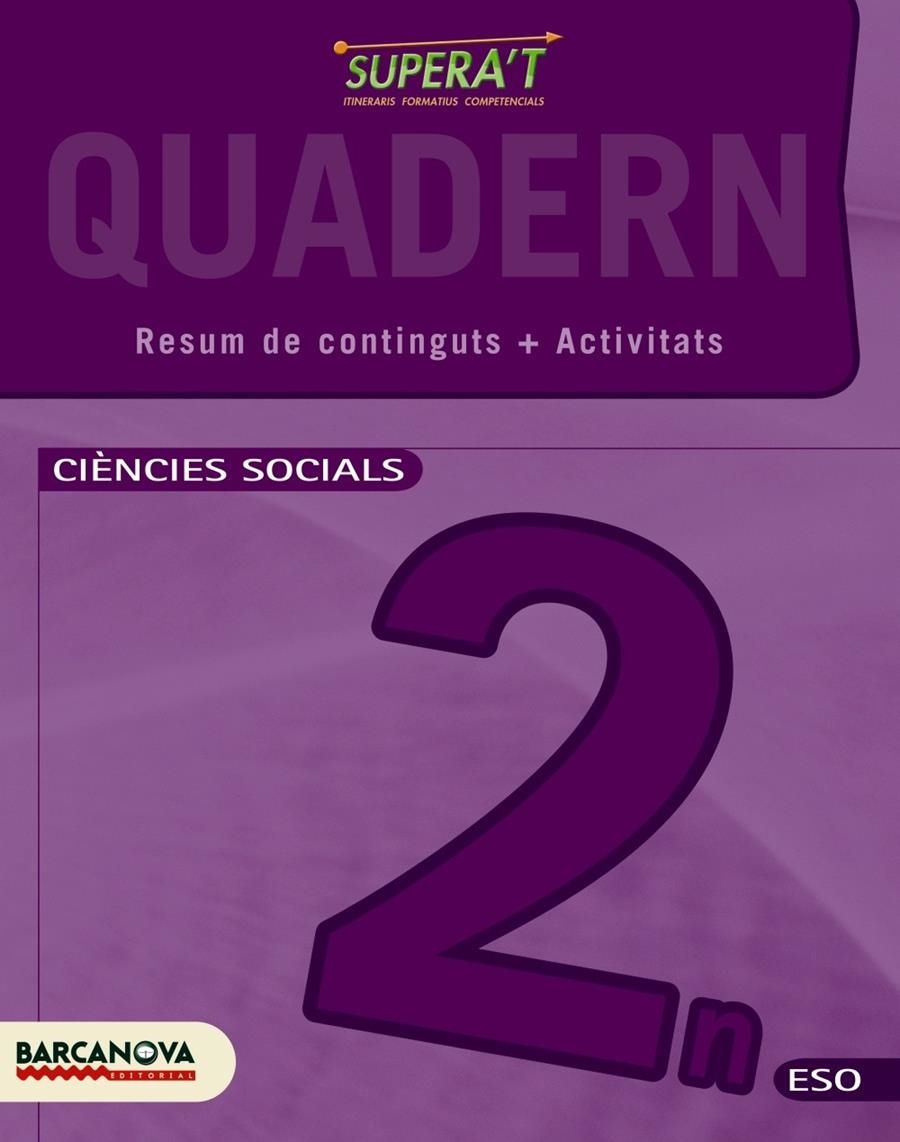 SUPERA'T CIENCIES SOCIALS 2 ESO. QUADERN DE TREBALL | 9788448930257 | CAMPAMA, SALVADOR & VIDAL, JORDI