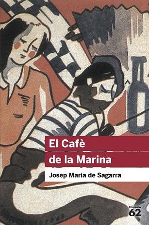 EL CAFE DE LA MARINA | 9788415192923 | JOSEP MARINA DE SAGARRA