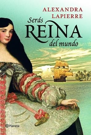 SERAS LA REINA DEL MUNDO | 9788408115366 | LAPIERRE, ALEXANDRA