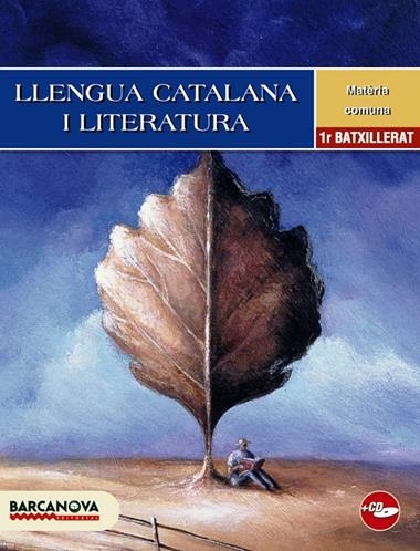LLENGUA CATALANA I LITERATURA 1 BATXILLERAT | 9788448923167 | ROSELL, JOSEP/HOMS, LLUÍS/LLOMPART, IGNASI