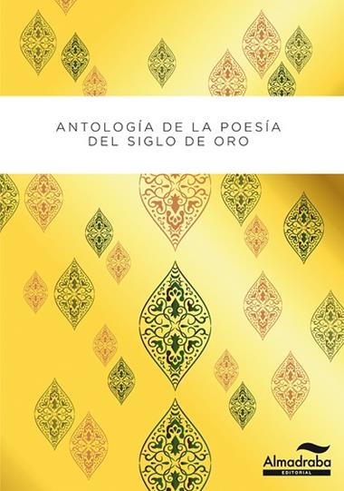 ANTOLOGÍA POÉTICA DEL SIGLO DE ORO | 9788483088760 | VVAA