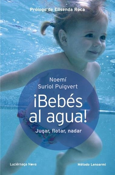 BEBES AL AGUA | 9788415864080 | NOEMI SURIOL PUIGVERT
