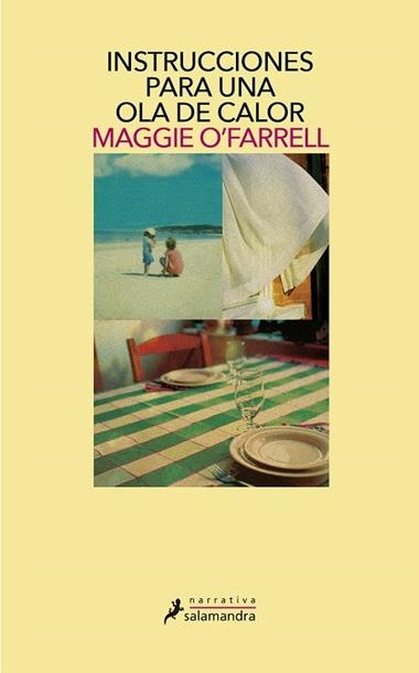 INSTRUCCIONES PARA UNA OLA DE CALOR | 9788498385366 | MAGGIE O'FARRELL