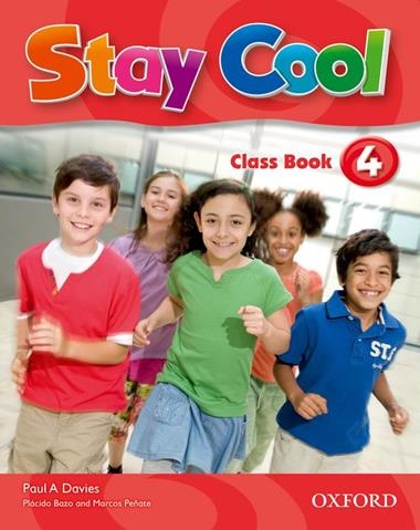STAY COOL 4 CLASS BOOK | 9780194413152 | MARCOS PEÑATE/PAUL A. DAVIES/PLÁCIDO BAZO