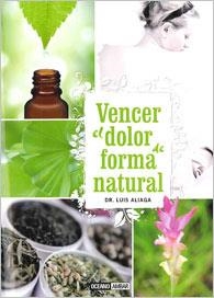 VENCER EL DOLOR DE FORMA NATURAL | 9788475567853 | ALIAGA FONT, LUIS