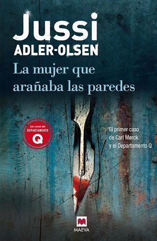LA MUJER QUE ARAÑABA LAS PAREDES | 9788415120025 | JUSSI ADLER-OLSEN
