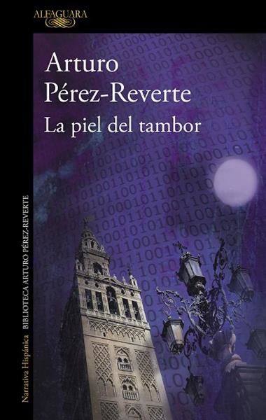LA PIEL DEL TAMBOR | 9788420472065 | ARTURO PEREZ REVERTE