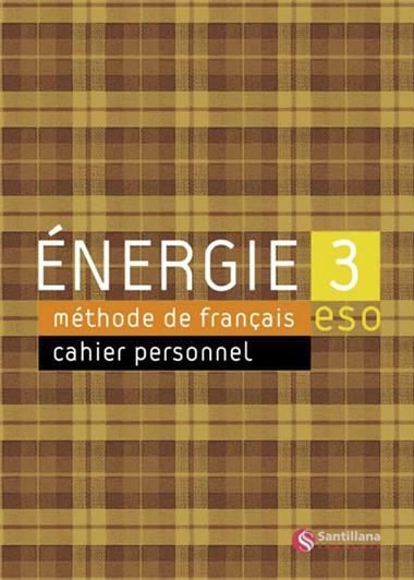 ENERGIE 3 ESO CAHIER D'EXERCICES | 9788429498813 | MARTIN NOLLA, CARMEN/BUTZBACH WILLIOT, MICHELE/FACHE, REGINE/NUÑEZ CASTAIN, REYES/PASTOR, DOLORES-DA