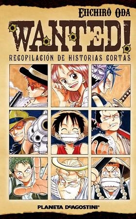 WANTED! ONE PIECE | 9788468402321 | EIICHIRO ODA