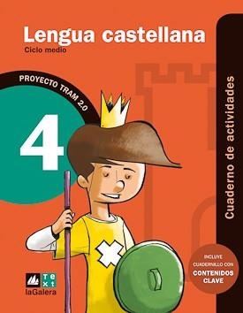 LENGUA CASTELLANA CICLO MEDIO 4 PROYECTO TRAM 2.0 CUADERNO DE ACTIVIDADES | 9788441221154 | MERITXELL ARMENGOL PONCE & ESTHER FUSTER ENEBRAL