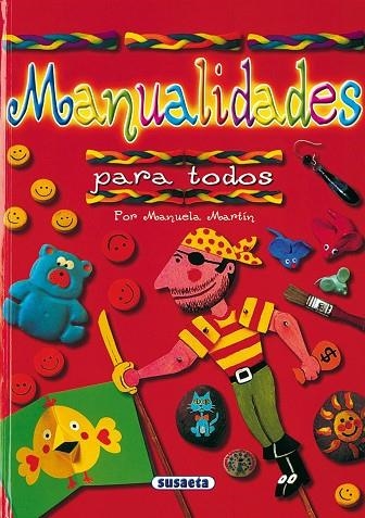 MANUALIDADES PARA TODOS | 9788430592128 | MANUELA MARTIN