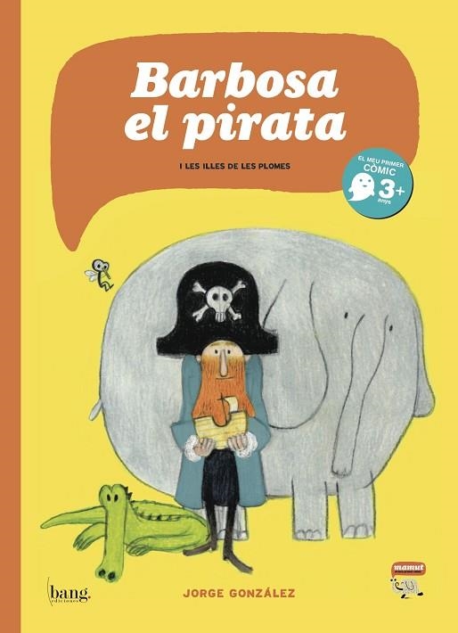 EN BARBOSA EL PIRATA I LES ILLES DE LES PLOMES | 9788415051565 | JORGE GONZALEZ