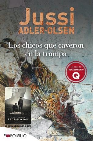LOS CASOS DEL DEPARTAMENTO Q 02 LOS CHICOS QUE CAYERON EN LA TRAMPA | 9788415140603 | JUSSI ADLER-OLSEN