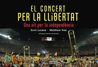 EL CONCERT PER LA LLIBERTAT | 9788499754048 | LUCENA IBARZABAL & ENRIC & MATTHEW TREE