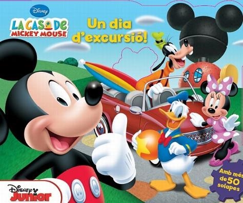 CASA DE MICKEY MOUSE UN DIA DIA D ' EXCURSIO, LA | 9788415853114 | VV.AA.