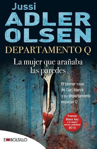 LOS CASOS DEL DEPARTAMENTO Q 01 LA MUJER QUE ARAÑABA LAS PAREDES | 9788415140412 | JUSSI ADLER-OLSEN