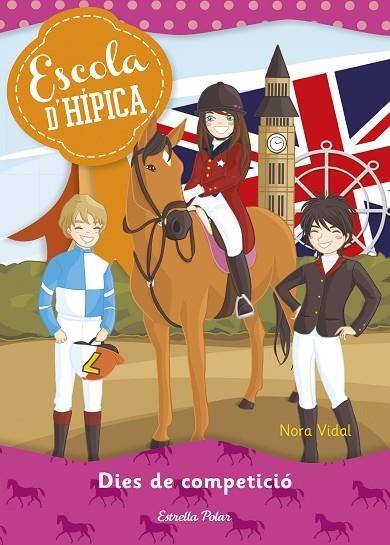 ESCOLA D'HIPICA 03 DIES DE COMPETICIO | 9788415853725 | NORA VIDAL