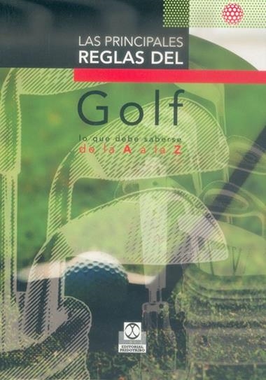 LAS PRINCIPALES REGLAS DEL GOLF % | 9788480194525 | VARIS