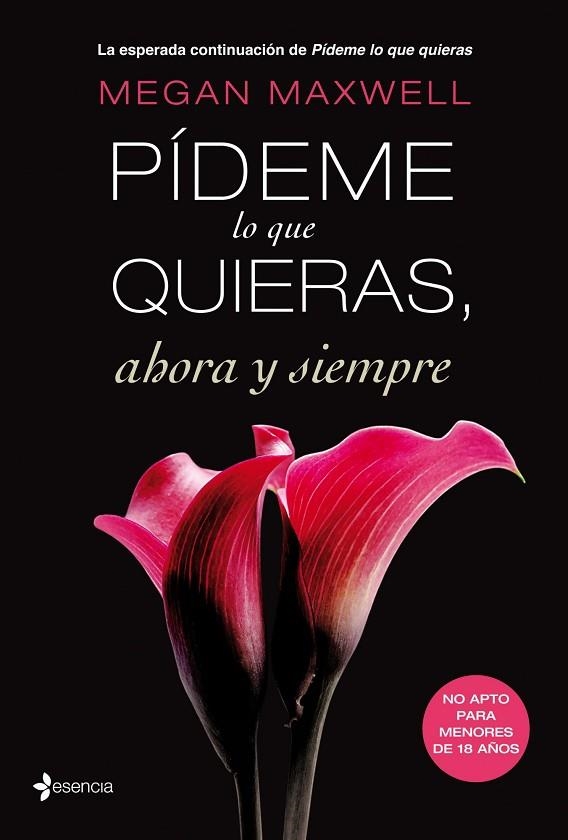 PIDEME LO QUE QUIERAS AHORA Y SIEMPRE | 9788408105473 | MEGAN MAXWELL