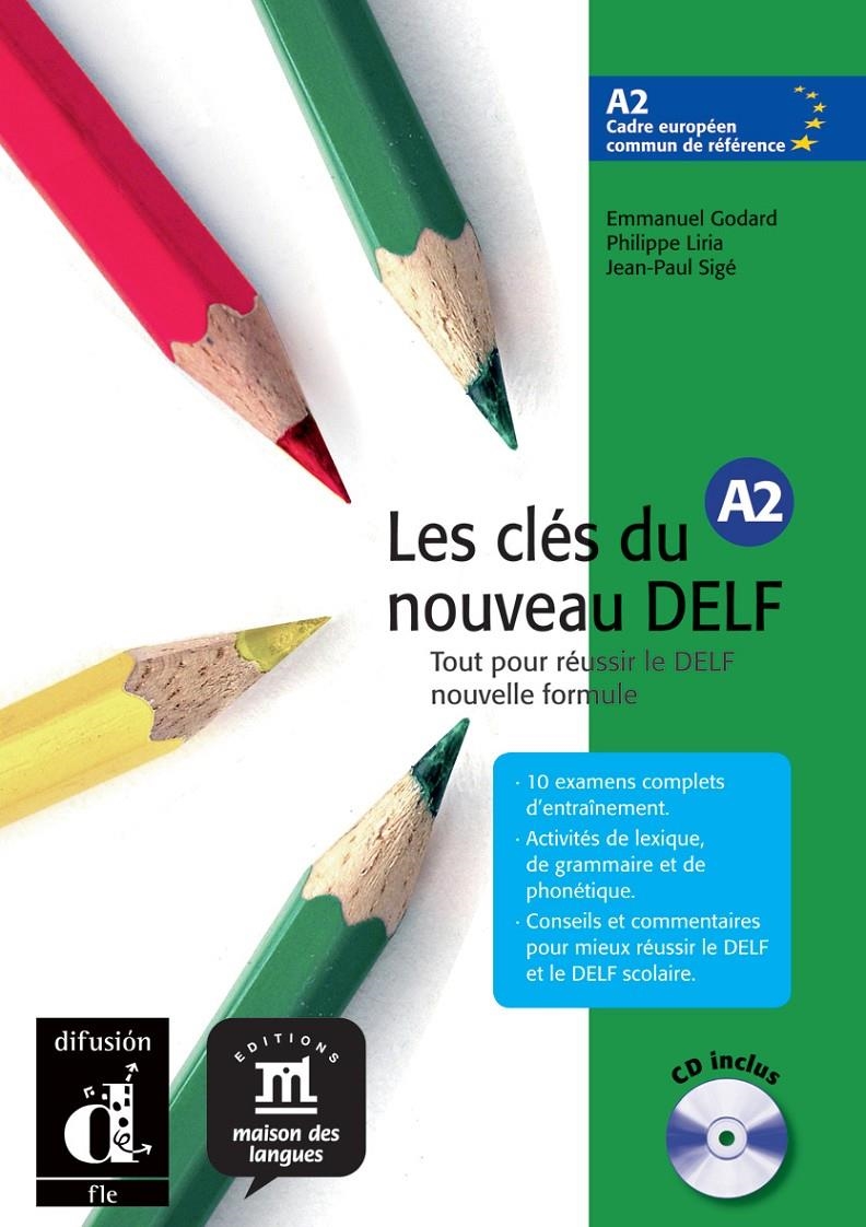 CLES DU NOUVEAU DELF A2 LIVRE DE L'ELEVE | 9788484433538 | GODARD, EMMANUEL/LIRIA, PHILIPPE/SIGÉ, JEAN-PAUL