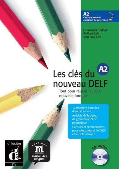 CLES DU NOUVEAU DELF A2 LIVRE DE L'ELEVE | 9788484433538 | GODARD, EMMANUEL/LIRIA, PHILIPPE/SIGÉ, JEAN-PAUL