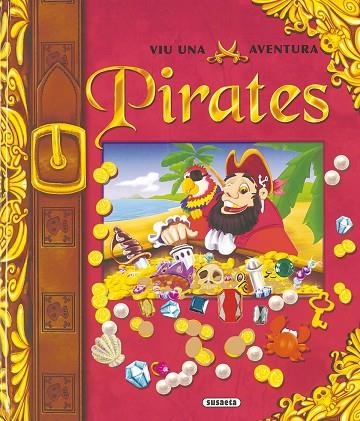 PIRATES, VIU UNA AVENTURA | 9788430559978