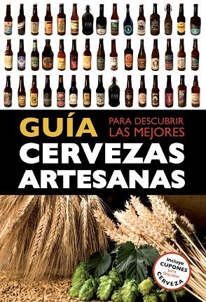 GUIA PARA DESCUBRIR LAS MEJORES CERVEZAS ARTESANAS | 9788408119821 | DANIEL FERNANDEZ MUÑO / IVO CASTELLS ENCINAS / NIL ESPAÑOL SARRIES / MACARENA GARCÍA DE LA PAZ