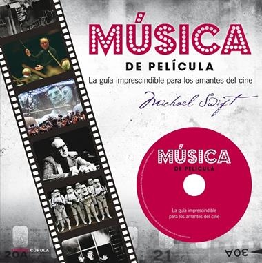 MUSICA DE PELICULA | 9788448009854 | MICHAEL SWIFT
