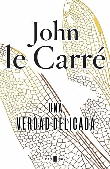 VERDAD DELICADA, UNA | 9788401354793 | Le Carré, John