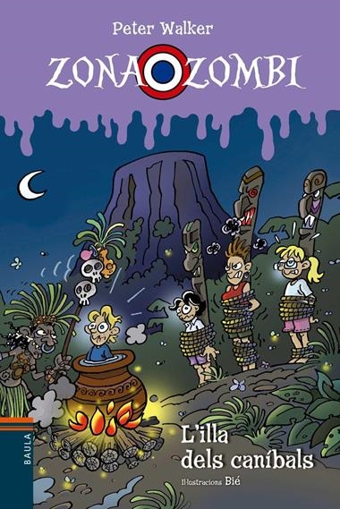 ZONA ZOMBI 06 L'ILLA DELS CANIBALS | 9788447925926 | PETER WALKER & BIE