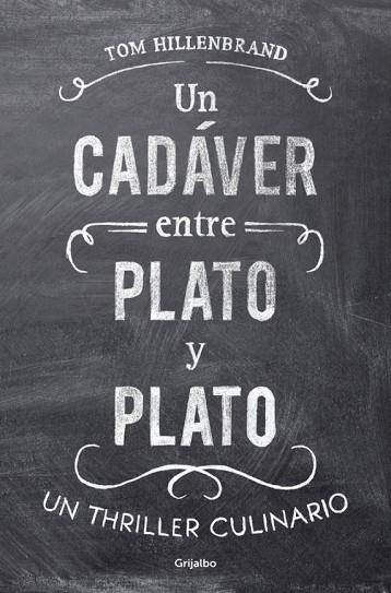 UN CADAVER ENTRE PLATO Y PLATO | 9788425351068 | HILLENBRAND, TOM